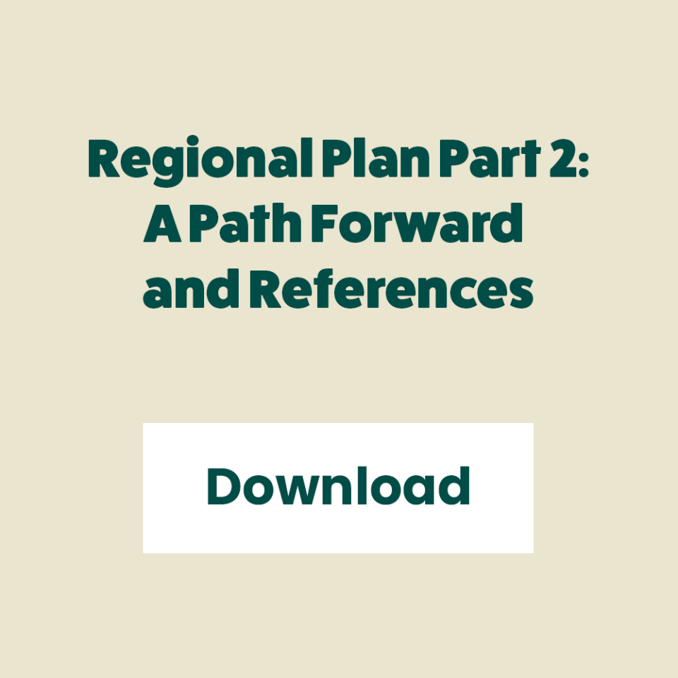 Redwood Region RISE - Regional Plan Part 2 - A Path Forward and References